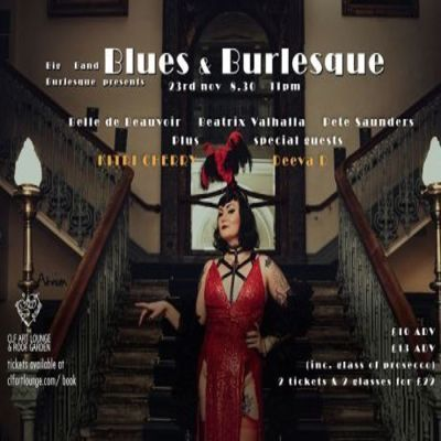 Big Band Burlesque Presents Blues And Burlesque Launch Special at The CLF Art Lounge And Roof Garden - event poster Big Band Burlesque Presents Blues And Burlesque Launch Special at The CLF Art Lounge And Roof Garden