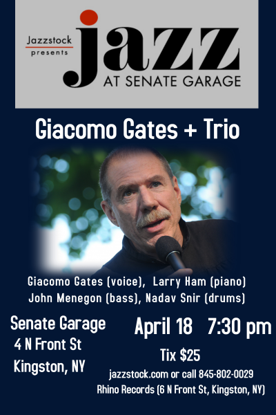 Giacomo Gates + Trio at Jazzstock Festival Presents Jazz At Senate Garage at Senate Garage
