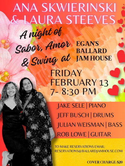 A Night Of Sabor, Amor & Swing With Laura & Ana  at Egan's Ballard Jam House