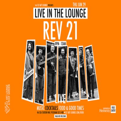 Live In The Lounge Special With Rev 21 (live), Free Entry at The CLF Art Lounge And Roof Garden