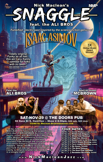 Nick Maclean's SNAGGLE Feat The ALI BROS With Special Guest MCBROWN (hamilton) at The Doors Pub