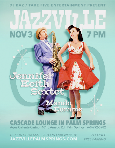 Jennifer Keith Sextet With Mando Dorame at Jazzville Palm Springs