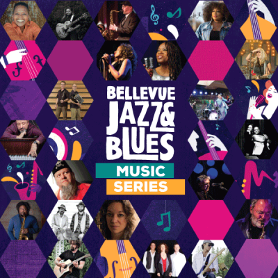 Bellevue Jazz & Blues Music Series at Bellevue Jazz & Blues Music Series at Online Event - event poster Bellevue Jazz & Blues Music Series at Bellevue Jazz & Blues Music Series at Online Event
