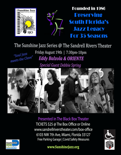 Sunshine Jazz 35th Season Presents Eddy Balzola & Oriente at The Sandrell Rivers Theater