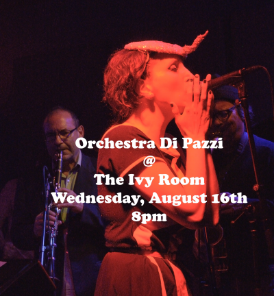 Orchestra Di Pazzi @ The Ivy Room - Led By Scott Amendola  at Ivy Room
