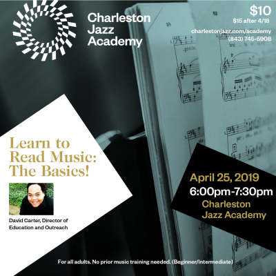 Learn To Read Music: The Basics! @ Charleston Jazz Academy at Charleston Jazz Academy - event poster Learn To Read Music: The Basics! @ Charleston Jazz Academy at Charleston Jazz Academy