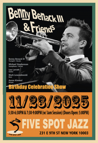[benny Benack III & Friends ] Birthday Celebration Show at Five Spot Jazz
