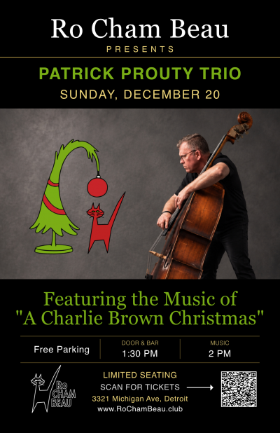 Patrick Prouty Trio featuring The Music Of Vince Guaraldi's "A Charlie Brown Christmas"