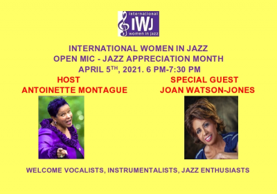 International Women In Jazz Open Mic at Zoom - Online - event poster International Women In Jazz Open Mic at Zoom - Online