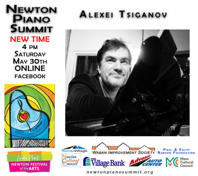 Newton Piano Summit - Alexei Tsiganov at Newton Festival For The Arts at Online Event - event poster Newton Piano Summit - Alexei Tsiganov at Newton Festival For The Arts at Online Event