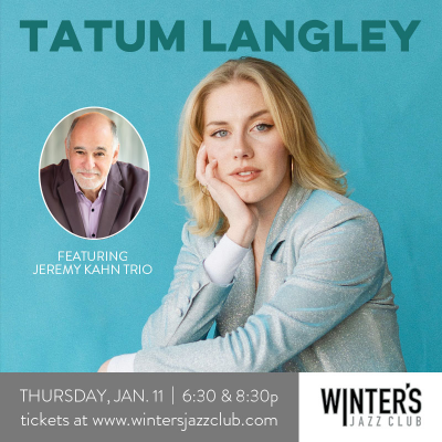 Tatum Langley Featuring Jeremy Kahn Trio at Winter's Jazz Club