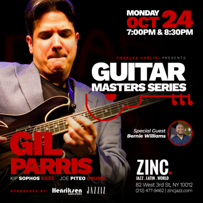 Guitar Masters Series: Gil Parris Ft. Bernie Williams at Zinc Bar