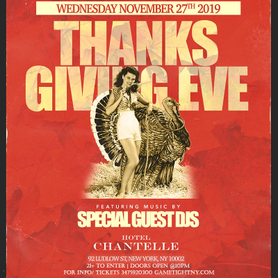 Hotel Chantelle Thanksgiving Eve Party 2019 at Hotel Chantelle - event poster Hotel Chantelle Thanksgiving Eve Party 2019 at Hotel Chantelle