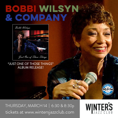 Bobbi Wilsyn & Company at Winter's Jazz Club