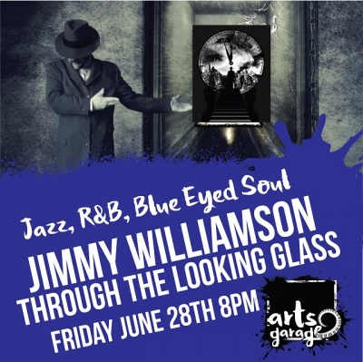 Jimmy Williamson: Through The Looking Glass At Arts Garage at The Arts Garage
