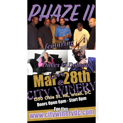 Phaze II Featuring Dukes & Dobson at City Winery - DC