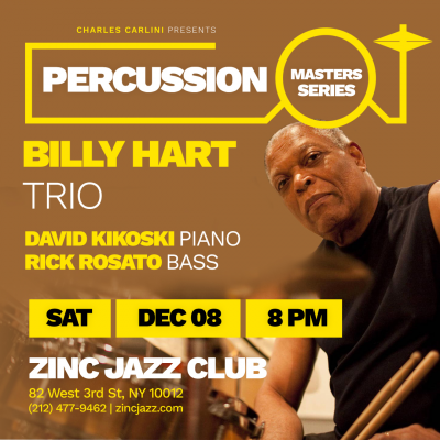 Percussion Masters Series: Billy Hart Trio at Zinc Bar