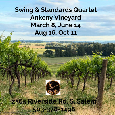 Swing & Standards Quartet at Ankeny Vineyard