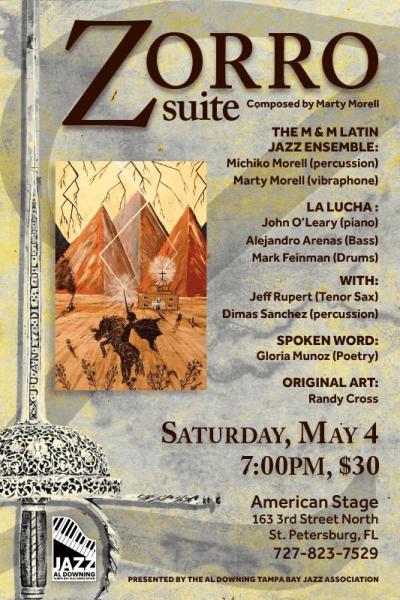 Zorro Suite By Marty Morell at American Stage - Raymond James Theatre - event poster Zorro Suite By Marty Morell at American Stage - Raymond James Theatre
