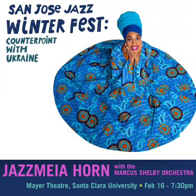 Jazzmeia Horn With The Marcus Shelby Orchestra at San Jose Jazz Winter Fest at Santa Clara University - Louis B, Mayer Theater (Santa Clara, CA)