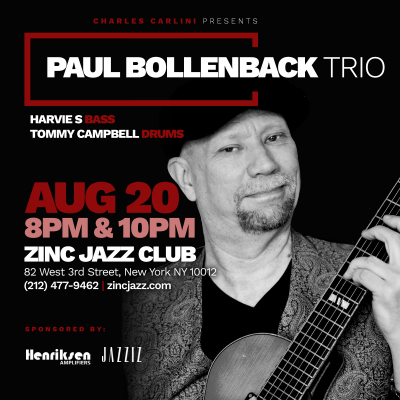 Guitar Masters Series : Paul Bollenback Trio at Zinc Bar