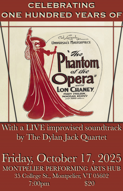 Phantom Of The Opera - The Centennial at Montpelier Performing Arts Hub - event poster Phantom Of The Opera - The Centennial at Montpelier Performing Arts Hub