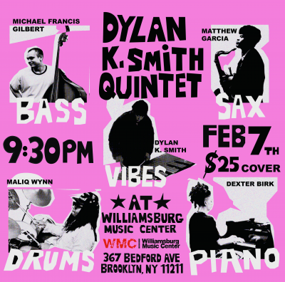 Dylan K. Smith Quintet at Williamsburg Music Center - event poster Dylan K. Smith Quintet at Williamsburg Music Center