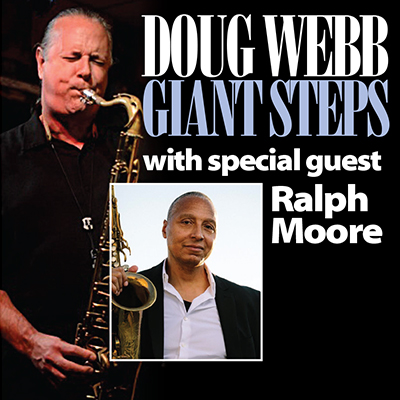 Doug Webb Giant Steps at Los Angeles Jazz Institute Big Band Jazz Festival at The Westin Los Angeles Airport