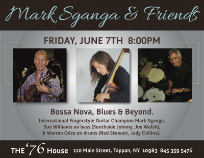 Mark Sganga's Bossa, Blues & Beyond! at The Old 76 House