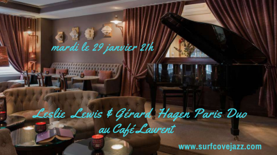 Leslie Lewis Gerard Hagen Paris Duo. at Café Laurent - event poster Leslie Lewis Gerard Hagen Paris Duo. at Café Laurent