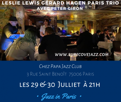 Leslie Lewis Gerard Hagen Paris Trio at Chez Papa Jazz Club