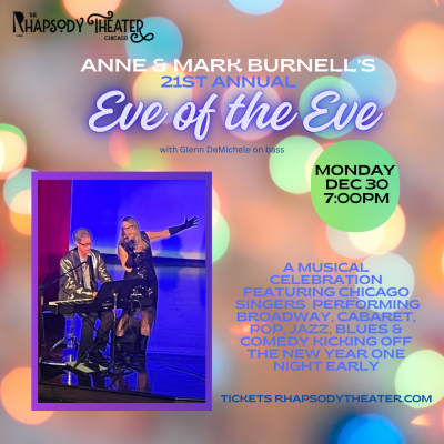 Anne & Mark Burnell's Eve Of The Eve at Rhapsody Theater