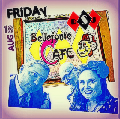 DSJ Live At The Bellefonte Cafe at Bellefonte Cafe - event poster DSJ Live At The Bellefonte Cafe at Bellefonte Cafe