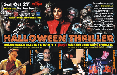 BROWNMAN'S Halloween Thriller (markham) - Michael Jackson As Electric-jazz at Go For Tea