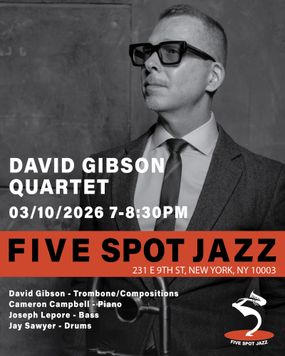 [David Gibson Quartet] at Five Spot Jazz