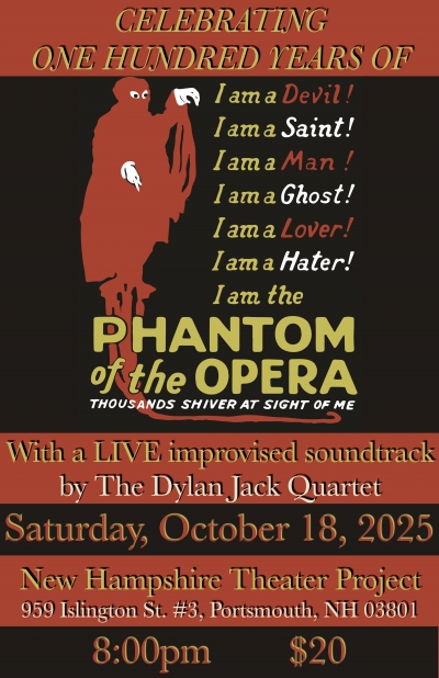 Phantom Of The Opera - The Centennial at New Hampshire Theater Project - event poster Phantom Of The Opera - The Centennial at New Hampshire Theater Project