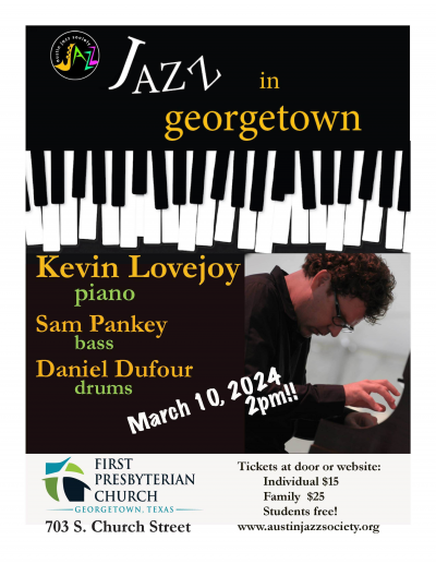 Austin Jazz Society Presents The Kevin Lovejoy Trio at 1st Presbyterian Church Of Georgetown