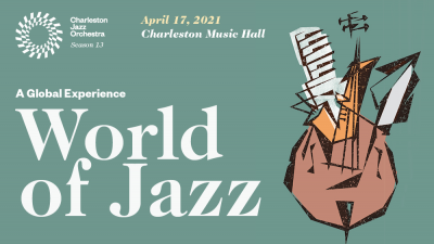 Live At The Cmh: World Of Jazz – A Global Experience at Charleston Music Hall