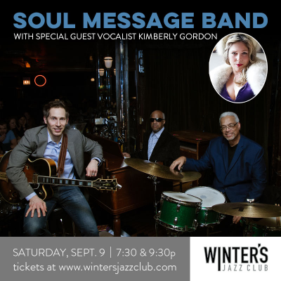 Soul Message Band With Vocalist Kimberly Gordon at Winter's Jazz Club