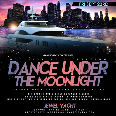 Jewel Yacht Dance Under The Moonlight Nyc Midnight Yacht Friday Party 2022 at Skyport Marina - event poster Jewel Yacht Dance Under The Moonlight Nyc Midnight Yacht Friday Party 2022 at Skyport Marina