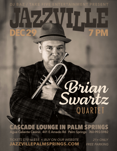 Brian Swartz Quartet at Jazzville Palm Springs
