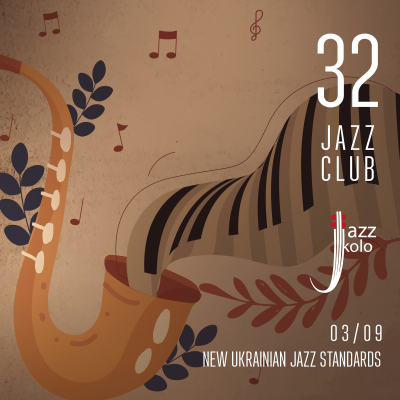 New Ukrainian Jazz Standards at 32JazzClub