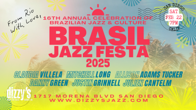 Claudia Villela, Allison Adams Tucker Band, Danny Green Trio at Brasil Jazz Festa (held at Aria Hall, Musicians Union Bldg) at Dizzy's - event poster Claudia Villela, Allison Adams Tucker Band, Danny Green Trio at Brasil Jazz Festa (held at Aria Hall, Musicians Union Bldg) at Dizzy's