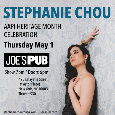 Stephanie Chou: Aapi Heritage Month Celebration at Joe's Pub