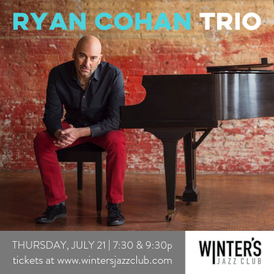 Ryan Cohan Trio at Winter's Jazz Club