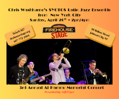 enJOY Jazz Concert with Chris Washburne's SYOTOS Latin Jazz Ensemble for our 3rd  annual Al Hamme Memorial Jazz Concert at Schorr Family Firehouse Stage