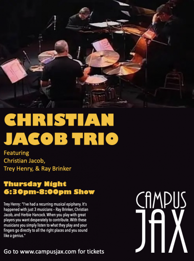 Charity Event Supporting Jax Feed The Need Featuring Christian Jacob Trio at Campus Jax - event poster Charity Event Supporting Jax Feed The Need Featuring Christian Jacob Trio at Campus Jax