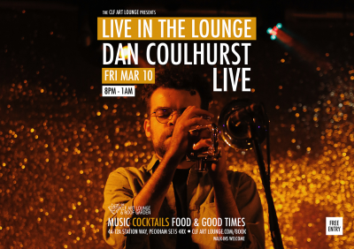 Dan Coulthurst Live In The Lounge, Free Entry at The CLF Art Lounge And Roof Garden