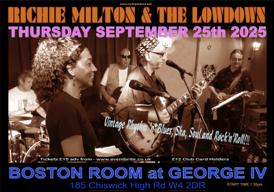 Richie Milton And The Lowdown at The Boston Room, George IV - event poster Richie Milton And The Lowdown at The Boston Room, George IV
