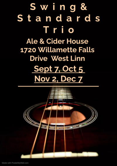 Swing & Standards Trio  Ale & Cider House West Linn at Ale & Cider House West Linn